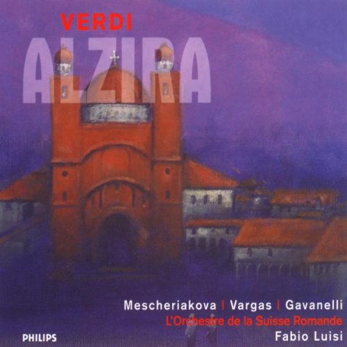 Produkt-Bild: Verdi - Alzira / Mescheriakova &middot; Vargas &middot; Gavanelli &middot; L'Orchestre de la Suisse Romande &middot; Luisi
