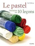 Revue Fleurus  / Le pastel : Initiation en 10 leçons