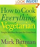 How to Cook Everything Vegetarian: Si...