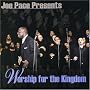 Joe Pace Presents: Worship for the Kingdom