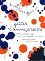 Le petit livre � offrir � un go�ter anniversaire : Parce que chaque page est un peu comme un bonbon (mais lui, on a le droit de le d�vorer au lit)