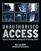 Unauthorised Access: Physical Penetration Testing For IT Security Teams