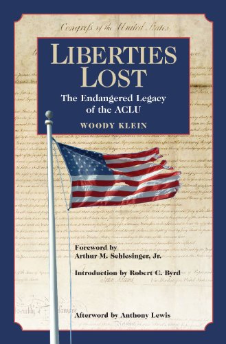 Liberties Lost: The Endangered Legacy of the ACLU