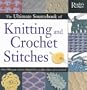 The Ultimate Sourcebook of Knitting and Crochet Stitches