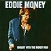 Eddie Money, Shakin With the Money Man, 発売中