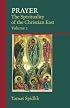 Prayer: The Spirituality Of The Christian East Vol.2