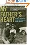 My Father's Heart: A Son's Journey