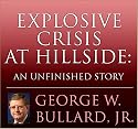 Explosive Crisis at Hillside: An Unfinished Story