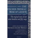 The Fischer-Dieskau Book of Lieder. The Original Texts of over 750 Songspar Dietrich Fischer-Dieskau
