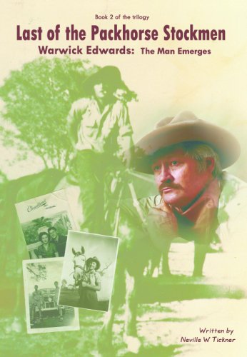 Last of the Packhorse Stockmen  Vol 2 - 3
