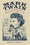 Mark Twain and the Spiritual Crisis of His Age (Amer Lit Realism & Naturalism)