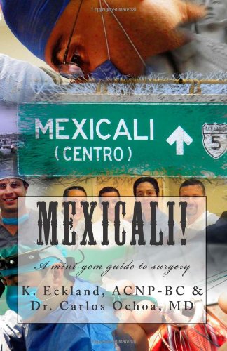 mexicali a mini gem guide to surgical tourism in mexicali baja california hidden gem