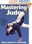 Mastering Judo (Mastering Martial Arts Series)