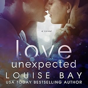 Love Unexpected  - Louise Bay