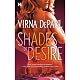 Shades of Desire | Pamela CallowEmylia HallVirna DePaul