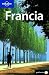 Books : Lonely Planet Francia (Lonely Planet. (Spanish Guides))