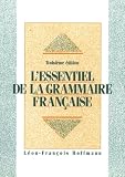 L'Essentiel De LA Grammaire Francaise (0132947943) by Hoffman, Leon-Francois
