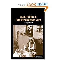 Racial Politics in Post-Revolutionary Cuba