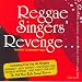 Reggae Singers' Revenge: A Tribute To Grammy Reid