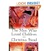 The Man Who Loved Children: A Novel