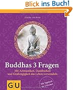 Buddhas 3 Fragen