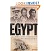 Egypt: How A Lost Civilisation Was Rediscovered