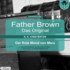 Der Rote Mond von Meru (Father Brown - Das Original 40)