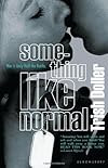 Something Like Normal
