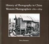 History of photography in China : Western photographers, 1861-1879