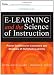 e-Learning and the Science of Instruction: Proven Guidelines for Consumers and Designers of Multimedia Learning (Essential Knowledge Resource)