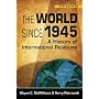 The World Since 1945: A History of International Relations