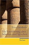 Die Entzifferung alter Schriften und Sprachen - Ernst Doblhofer