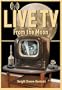 Live TV from the Moon (Apogee Books Space Series)