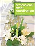 Professional Event Coordination (The Wiley Event Management Series)