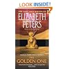 The Golden One: An Amelia Peabody Novel of Suspense