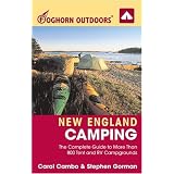 Foghorn Outdoors New England Camping: The Complete Guide to More Than 800 Tent and RV Campgrounds