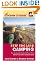 Foghorn Outdoors New England Camping: The Complete Guide to More Than 800 Tent and RV Campgrounds