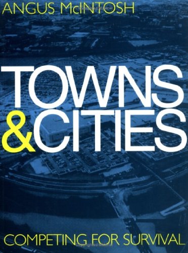 Towns and Cities: Competing for survival
