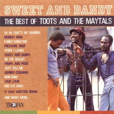 Childrens Toyshop  Music : Sweet And Dandy: The Best Of Toots And The Maytals