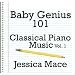 Baby Genius 101 - Classical Piano Music Vol. 1 [CD on Demand]