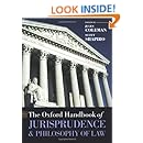 The Oxford Handbook of Jurisprudence and Philosophy of Law (Oxford Handbooks in Law)