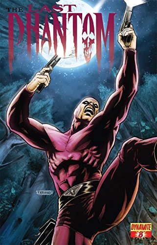 The Last Phantom #8 (The Last Phantom Vol. 1)