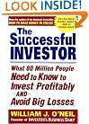 The Successful Investor: What 80 Million People Need to Know to Invest Profitably and Avoid Big Losses
