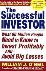 The Successful Investor: What 80 Million People Need to Know to Invest Profitably and Avoid Big Losses
