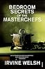 The Bedroom Secrets of the Master Chefs