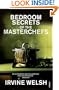 Bedroom Secrets of the Master Chefs