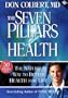 The Seven Pillars of Health: The Natural Way to Better Health for Life