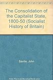 The consolidation of the capitalist state, 1800-1850