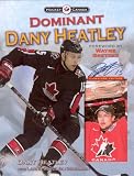 Dominant Dany Heatley