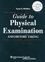 Bates' Guide to Physical Examination and History Taking, 10th Edition